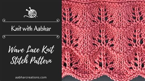 Wave Lace Knit Stitch Knit With Aabhar Aabhar Creations