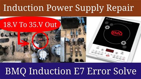 Bmq Induction E Error Induction Power Suply Hi Volt Out Step By