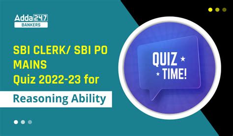 Reasoning Ability Quiz For SBI PO Clerk Mains 2023 8th January