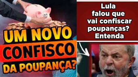 Confisco Da Poupan A No Novo Governo Poss Vel Youtube