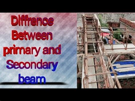 Difference Between Primary Beam And Secondary Beam What Is Prymary