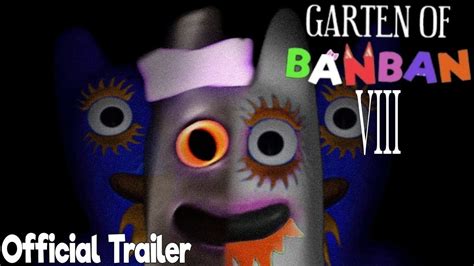 Garten Of Banban 8 All Trailers YouTube