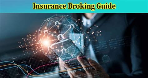 Insurance Broking Guide Navigating The Complexities Of Insurance With Expertise