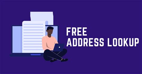 How to Do a Free Address Lookup to Find an Address Free