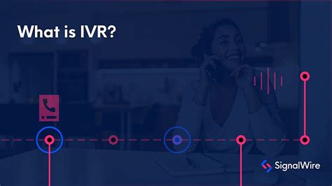 What Is Ivr Interactive Voice Response Signalwire