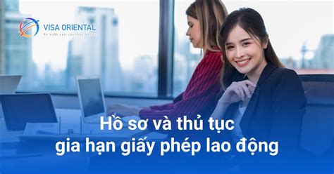 Hướng Dẫn Xin Công Văn Chấp Thuận Sử Dụng Lao động Nước Ngoài