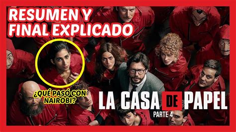 La Casa De Papel Temporada 4 Resumen Y Final Explicado Gp Más Youtube