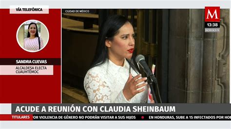 Sandra Cuevas Alcaldesa Electa De Cuauht Moc Se Re Ne Con Sheinbaum