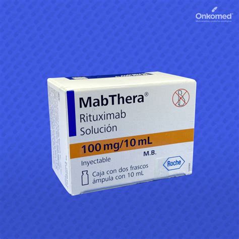 Rituximab Uso Recomendaciones Y Posibles Efectos Secundarios