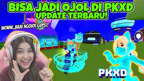 Update Terbaru Pkxd Bisa Jadi Ojek Online Kayak Di Ojol The Game