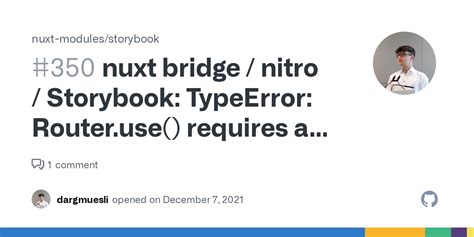 Nuxt Bridge Nitro Storybook TypeError Router Use Requires A