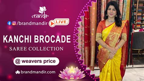 Kanchi Brocade Collection Weavers Price Valid For 24 Hours Brand