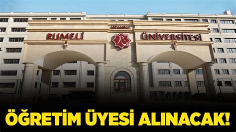 İstanbul Rumeli Üniversitesi 14 Öğretim Üyesi alacak