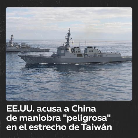 Rt En Espa Ol On Twitter Ee Uu Acusa A China De Maniobra Peligrosa