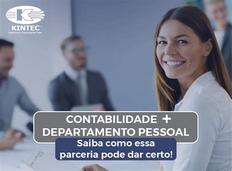 Departamento Pessoal Como A Contabilidade Pode Ajudar Kintec