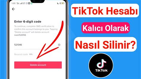 TikTok Hesabı Kalıcı Olarak Nasıl Silinir 2023 TikTok Hesabı Nasıl