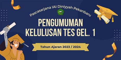 Pengumuman Kelulusan Tes Gel 1 Ta 20232024