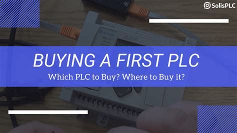 Complete Guide on Buying Your First Allen Bradley PLC for Programming