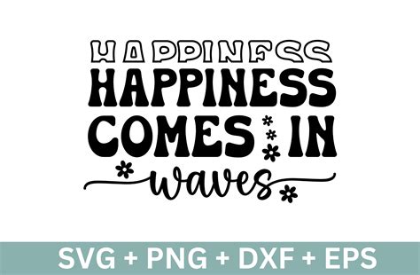 Happiness Comes In Waves Graphic By Mushamia9271 Creative Fabrica