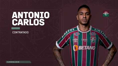 Fluminense acerta a contratação de Antonio Carlos Fluminense Football