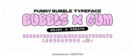 179 Graffiti Bubble Gum Font Stock Vectors And Vector Art Shutterstock