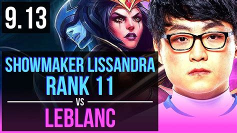 ShowMaker LISSANDRA Vs LEBLANC MID DEFEAT Rank 2 Lissandra Rank