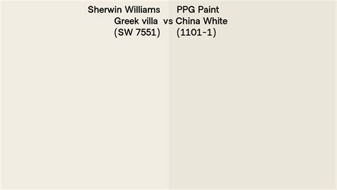 Sherwin Williams Greek Villa Sw 7551 Vs Ppg Paint China White 1101 1