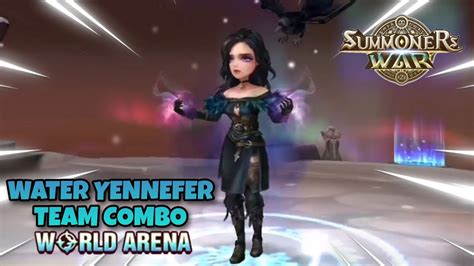 Water Yennefer Team Combo In World Arena Summoners War Youtube