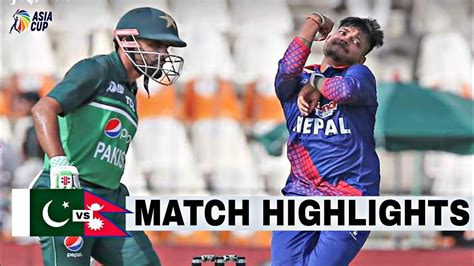 Asia Cup Highlights Pakistan Vs Nepal Asia Cup Highlights