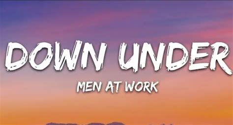 Down Under Lyrics – Men at Work | Business as Usual - KULFIY.COM