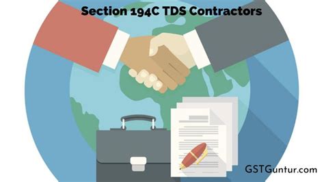 Section 194C TDS Contractors TDS On Payments Made To Contractor Or