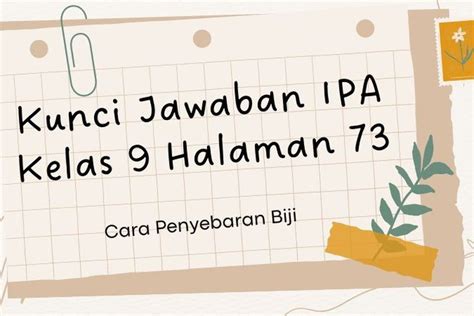 Kunci Jawaban Ipa Kelas 9 Halaman 73 Cara Penyebaran Biji Info