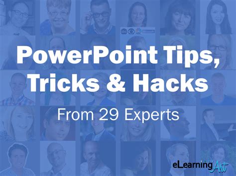 PowerPoint Tips, Tricks, and Hacks from 29 Experts - eLearningArt