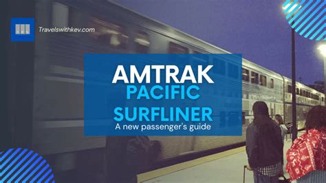 Amtraks Pacific Surfliner Train Schedule Guide Twk