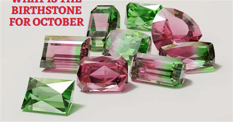 What Is The Birthstone For October