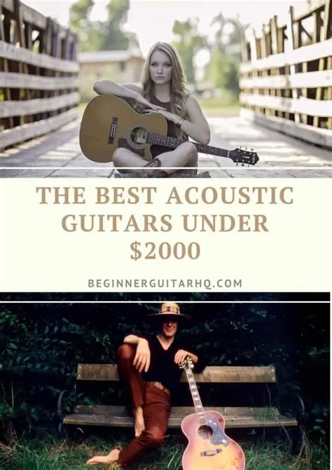 The Best Acoustic Guitars Under 2000 Beginner Guitar Hq