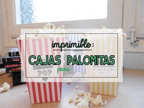 Recetas F Ciles Manualidades Y Diy Diy Cajas Para Palomitas