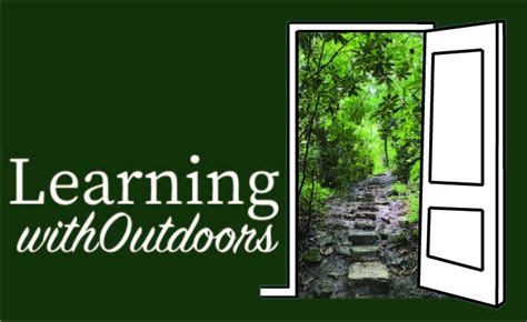 Learning Withoutdoors