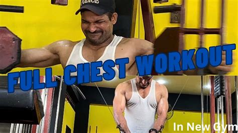 Full Chest Workout New Gym Rock Maira Pehla Full Chest Workout New