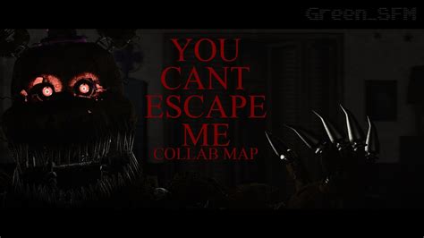 Fnafsfmc4dblender You Cant Escape Me Collab Map Youtube