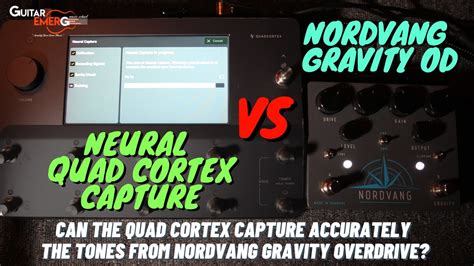 Neural Dsp Quad Cortex Capturing The Nordvang Gravity Overdrive Pedal