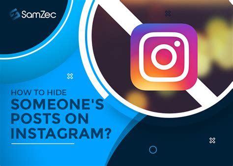 How To Hide Someones Posts On Instagram Samzec