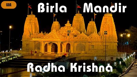 Birla Radha Krishna Mandir Goa Youtube