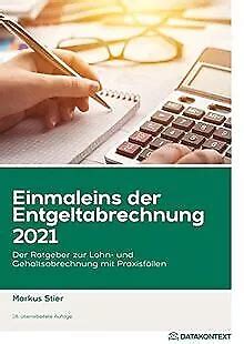 EINMALEINS DER ENTGELTABRECHNUNG 2021 Der Ratgeber z Livre état