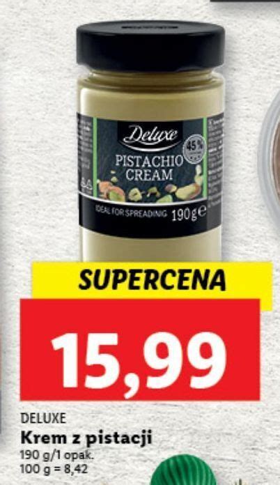 Promocja Krem Pistacjowy Deluxe W Lidl