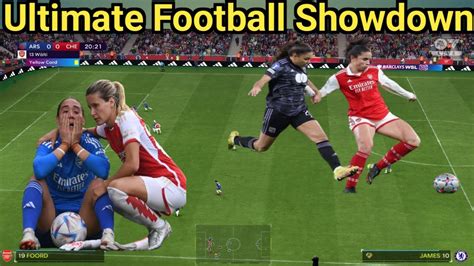 Ultimate Football Showdown Aggression And Anger Arsenal Women Vs