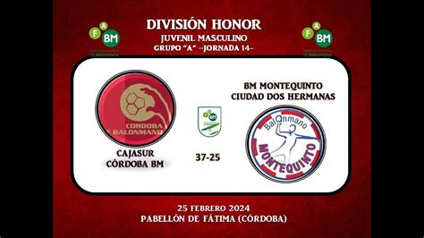 Cajasur C Rdoba Bm Vs Bm Montequinto Ciudad Dos Hermanas Divisi N Honor