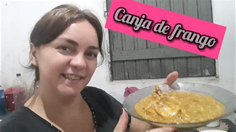 HOJE FIZ PRA JANTA CANJA DE FRANGO YouTube