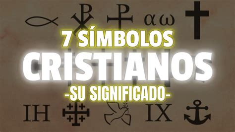 Simbolos Cristianos Y Su Significado Glosario De Las Palabras Origen