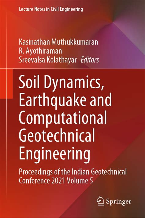 Soil Dynamics Earthquake And Computational Geotechnical Engineering